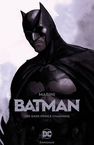 Batman: The Dark Prince Charming Book One by Enrico Marini