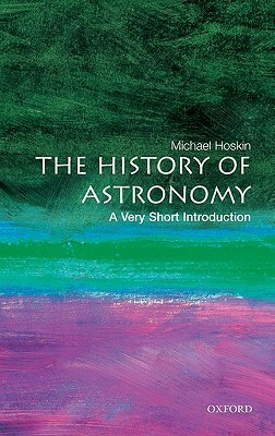 The History of Astronomy by Michael Hoskin