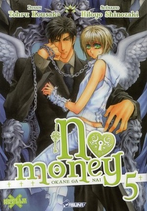 No Money 5 by Tohru Kousaka, Hitoyo Shinozaki