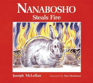 Nanabosho Steals Fire by Joe McLellan