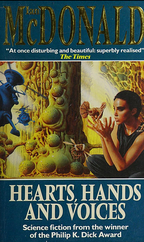 Hearts, Hands and Voices by Ian McDonald