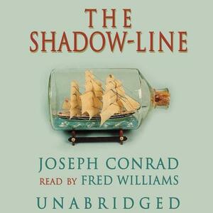 The Shadow-Line: A Confession by Joseph Conrad