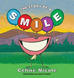 A Story of a Smile by Celine Nicole