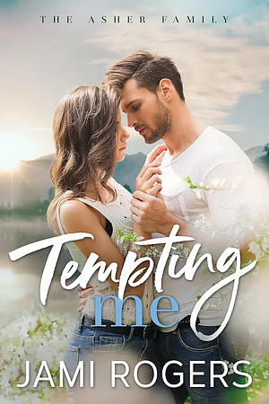 Tempting Me by Jami Rogers
