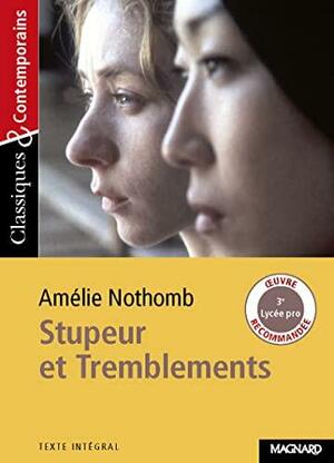 Stupeur et tremblements by Amélie Nothomb
