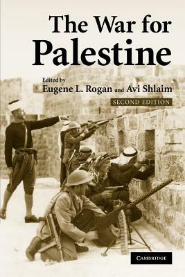 The War for Palestine: Rewriting the History of 1948 by 