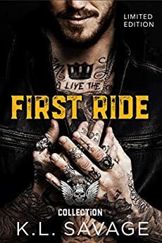 First Ride Collection by K.L. Savage