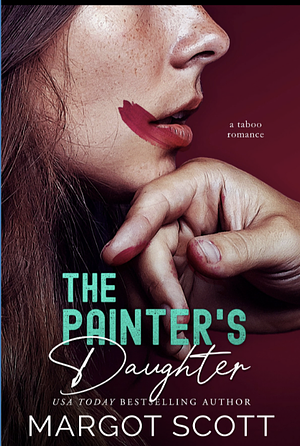 The Painter's Daughter  by Margot Scott