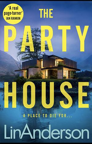 The Party House by Lin Anderson