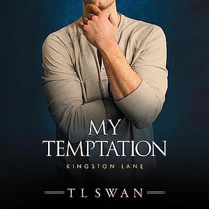 My Temptation  by TL Swan