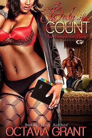 Body Count: How Many Is Too Many by Octavia Grant