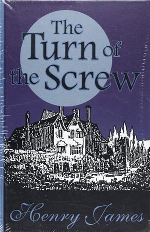 The Turn of the Screw by Henry James