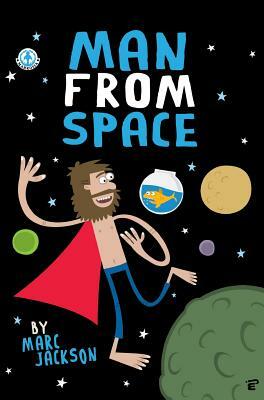 Man from Space by Marc Jackson, Jackson Marc