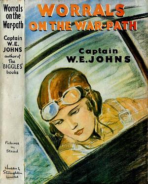 Worrals On The War-Path by W.E. Johns