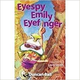 Eyespy Emily Eyefinger by Duncan Ball