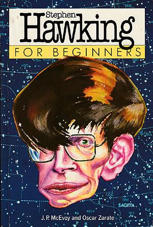 Stephen Hawking for Beginners by J.P. McEvoy
