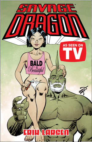 Savage Dragon: As Seen on TV by Erik Larsen