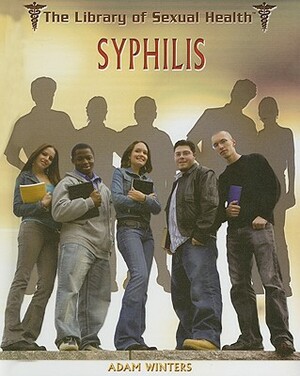 Syphilis by Adam Winters