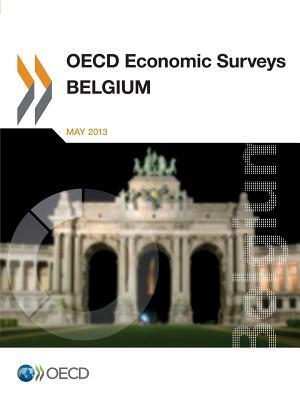 OECD Economic Surveys: Belgium: 2013 by 