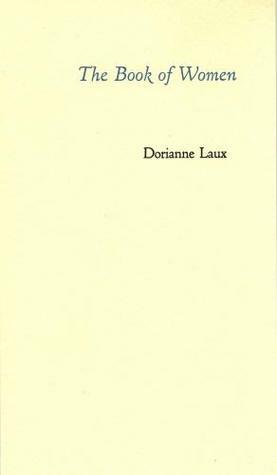 The Book of Women by Dorianne Laux