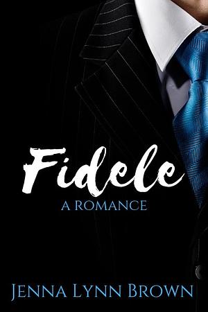 Fidele by Jenna Lynn Brown