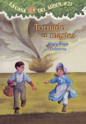 Tornado En Martes (Twister on Tuesday) by Mary Pope Osborne