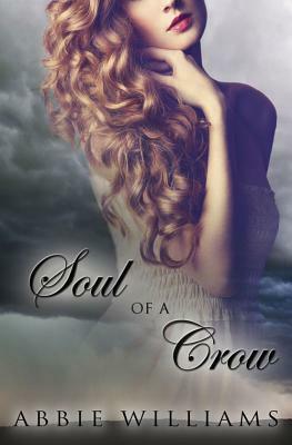 Soul of a Crow, Volume 2 by Abbie Williams