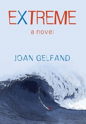 Extreme by Joan Gelfand