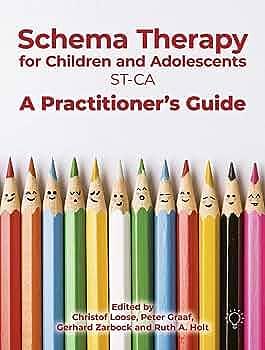 Schema Therapy with Children and Adolescents: A Practitioner's Guide by Peter Graaf, Gerhard Zarbock, Christof Loose, Ruth A. Holt