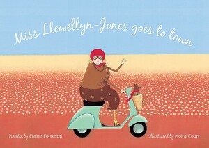 Miss Llewellyn-Jones Goes to Town by Elaine Forrestal