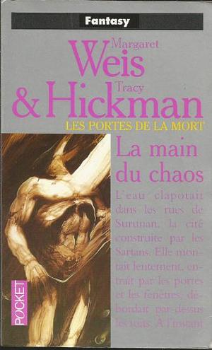 La main du chaos by Tracy Hickman, Margaret Weis