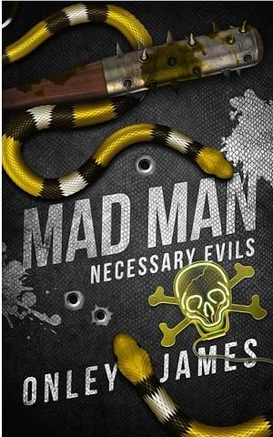 Mad Man by Onley James
