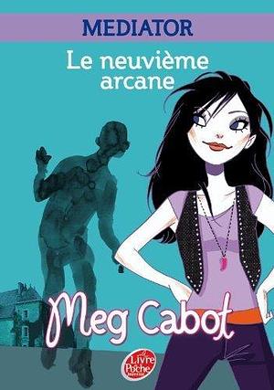 Le neuvième arcane by Jenny Carroll, Jenny Carroll, Meg Cabot