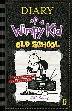 Diary of a Wimpy Kid: Old School by Jeff Kinney