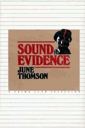 Sound Evidence by June Thomson