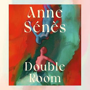Double Room by Anne Sénès