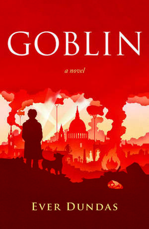 Goblin by Ever Dundas