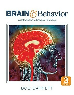 Brain & Behavior: An Introduction to Behavioral Neuroscience by Gerald Hough, Bob Garrett