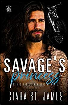 Savage's Princess by Ciara St. James