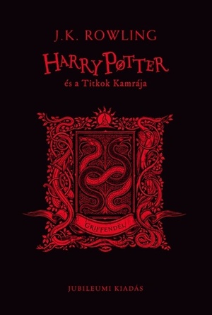 Harry Potter és a Titkok Kamrája by J.K. Rowling