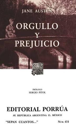 Orgullo y prejuicio by Jane Austen