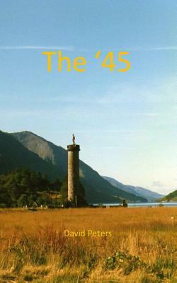 The '45 by David Peters