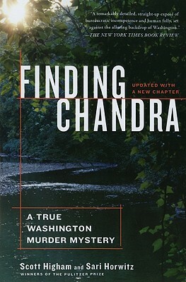 Finding Chandra: A True Washington Murder Mystery by Sari Horwitz, Scott Higham