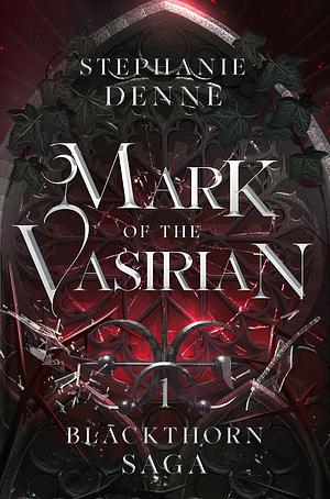 Mark of the Vasirian by Stephanie Denne