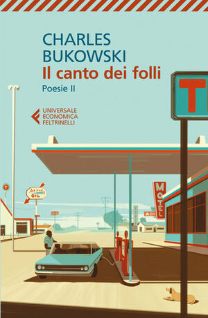 Il canto dei folli: Poesie II by Simona Viciani, Charles Bukowski