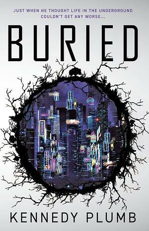 Buried by Kennedy Plumb