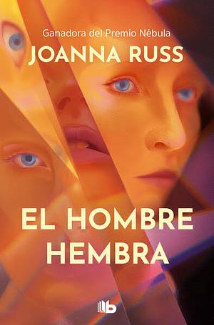 El hombre hembra  by Joanna Russ