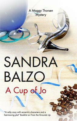 Cup of Jo by Sandra Balzo