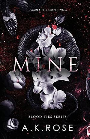 Mine: Alternate Cover Edition by A.K. Rose, A.K. Rose