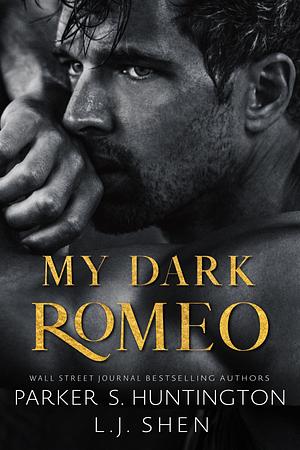 My Dark Romeo by Parker S. Huntington, L.J. Shen